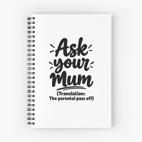 Item preview, Ask Your Mum – Funny Dad Saying Aussie Humour designed and sold by YourOldMate.
