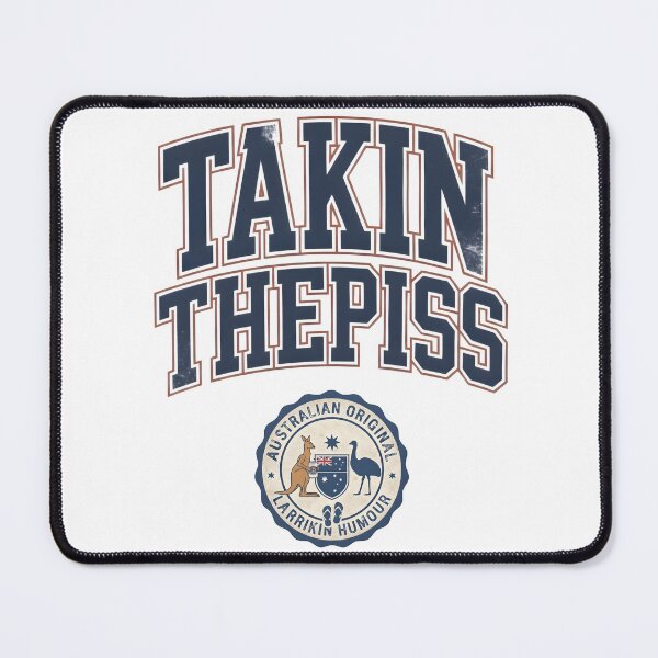 Item preview, TAKIN THEPISS – AUSTRALIAN ORIGINAL LARRIKIN HUMOUR designed and sold by Takin-Thepiss.