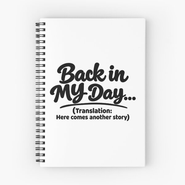 Item preview, Back in My Day – Funny Dad Saying Retro Humour designed and sold by YourOldMate.