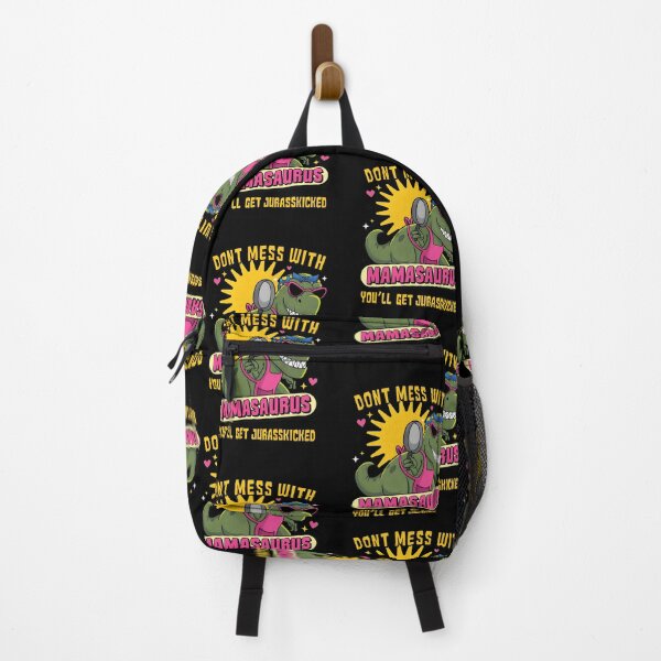 Item preview, Don_t Mess With Mamasaurus You_ll Get Jurasskicked designed and sold by NosuriHanArt.