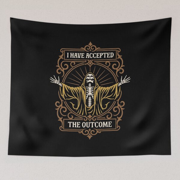 Item preview, I Have Accepted the Outcome Funny Mental Health designed and sold by pixeptional.