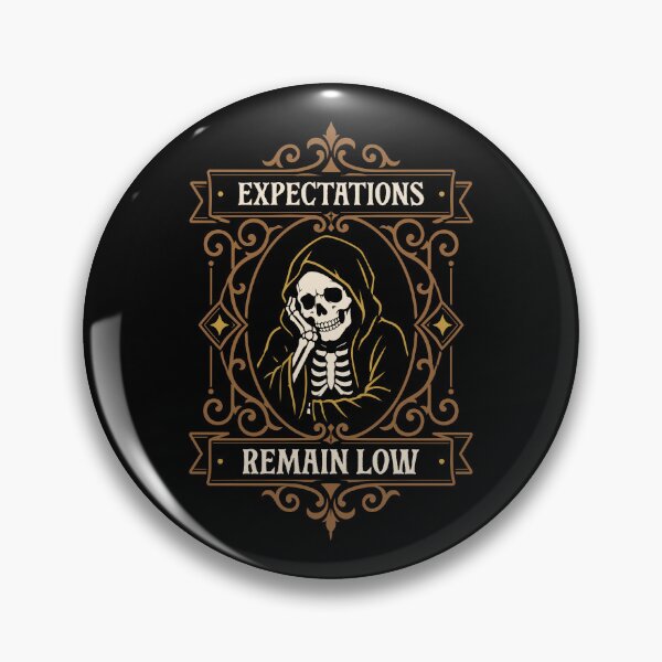 Item preview, Expectations Remain Low Dark Humor designed and sold by pixeptional.