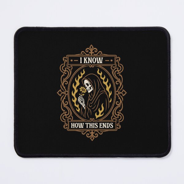 Item preview, I Know How This Ends Dark Humor designed and sold by pixeptional.