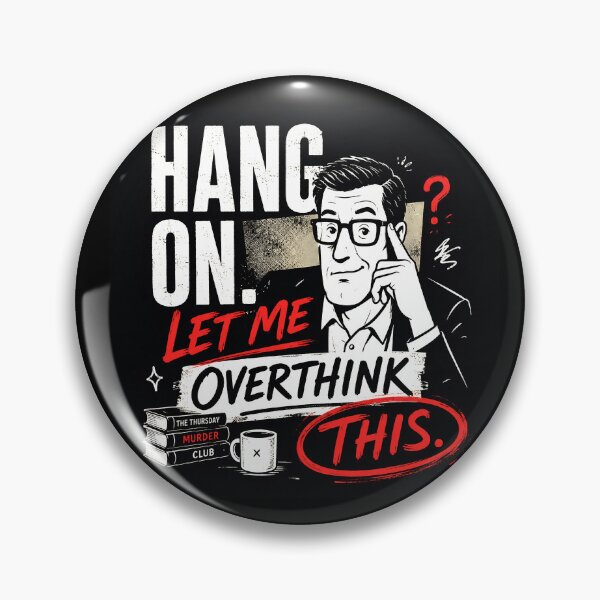 Item preview, Richard Osman – Let Me Overthink This Book Lover Humor designed and sold by Abidel.