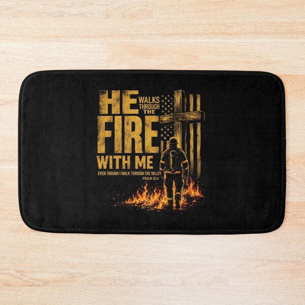 Item preview, He Walks Through The Fire with Me Psalm 23 4 Firefighter designed and sold by AnitaBice.