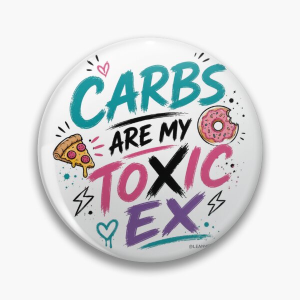 Item preview, Type 1 Diabetes - Carbs are my toxic ex  designed and sold by Funny Diabetes.