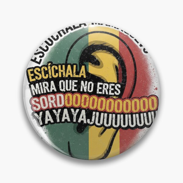 Item preview, Listen to her, you're not deaf - Venezuelan Creole phrase and meme designed and sold by elglotonmusical.
