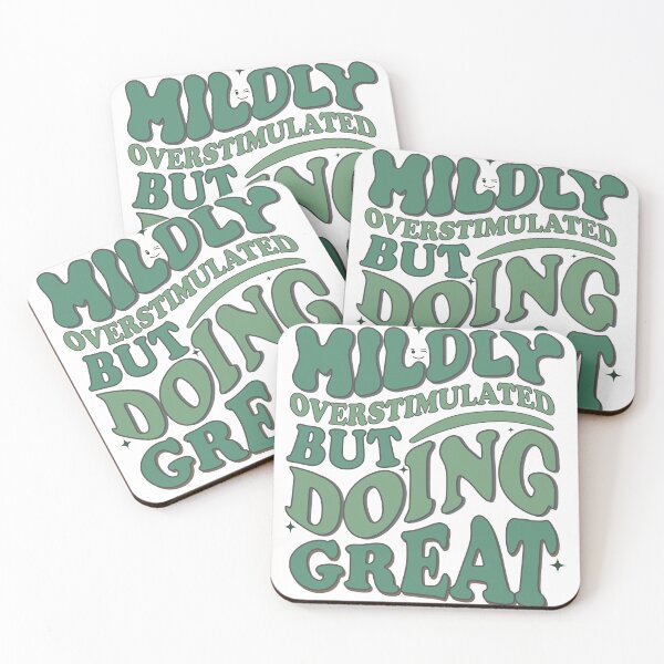 Item preview, Mildly Overstimulated But Doing Great Retro Quote designed and sold by Ned_Studio.