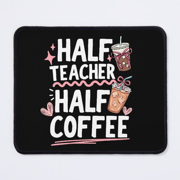 Item preview, Half Teacher Half Coffee Funny Teacher designed and sold by thebest-2studio.