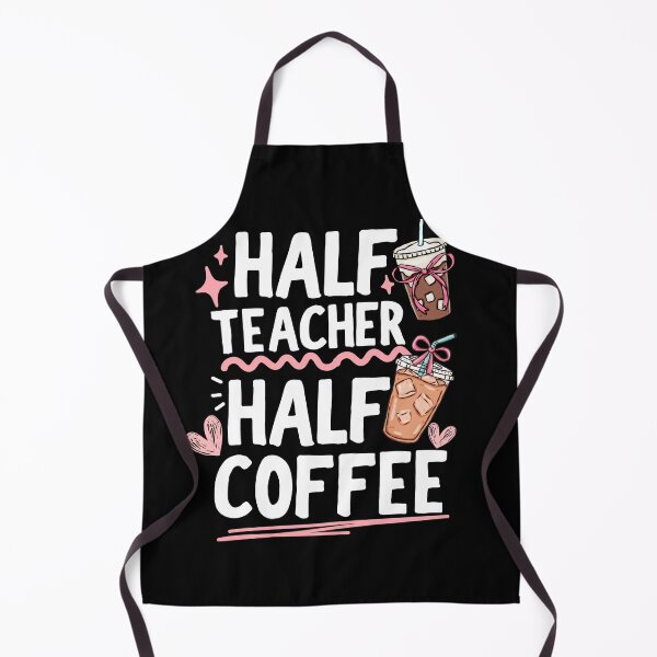 Item preview, Half Teacher Half Coffee Funny Teacher designed and sold by thebest-2studio.