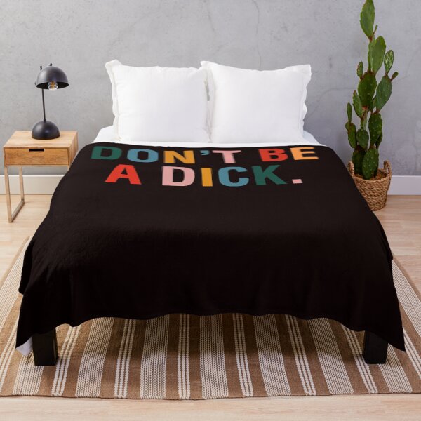 Item preview, Don't Be A Dick designed and sold by valery-kenz.