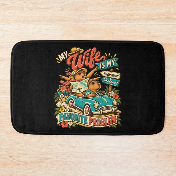 Item preview, My Wife Is My Favorite Problem - Funny Capybara Road Trip Design designed and sold by BumbleBloom7.