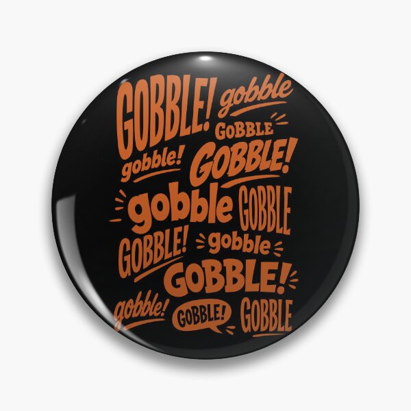 Item preview, GOBBLE SEASON  designed and sold by Aceofspace3000.