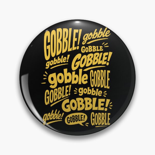Item preview, GOBBLE SEASON  designed and sold by Aceofspace3000.