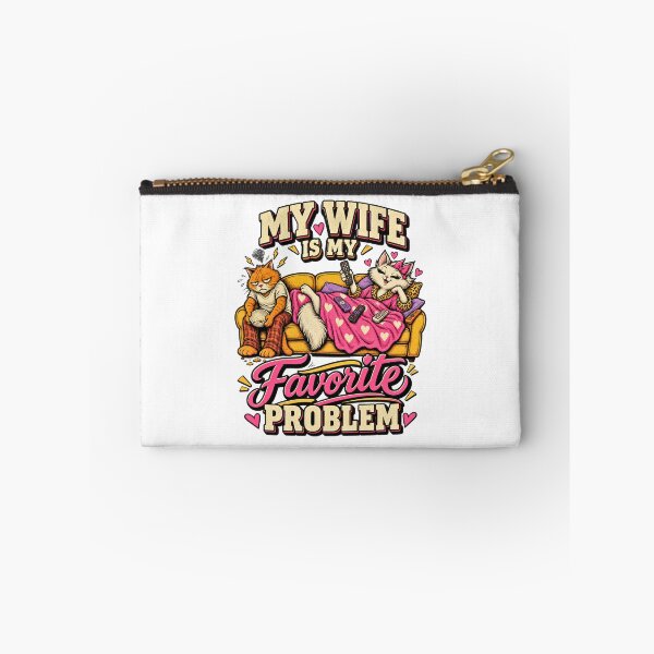 Item preview, My Wife Is My Favorite Problem - Funny Couch Cat Husband Design designed and sold by BumbleBloom7.