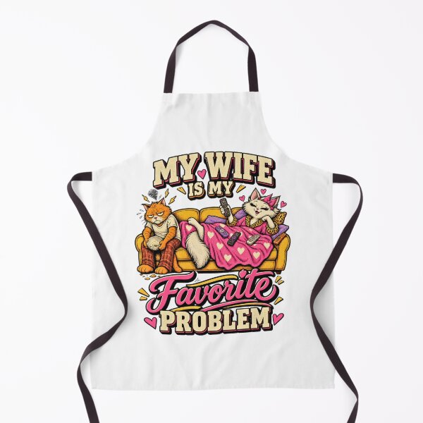 Item preview, My Wife Is My Favorite Problem - Funny Couch Cat Husband Design designed and sold by BumbleBloom7.