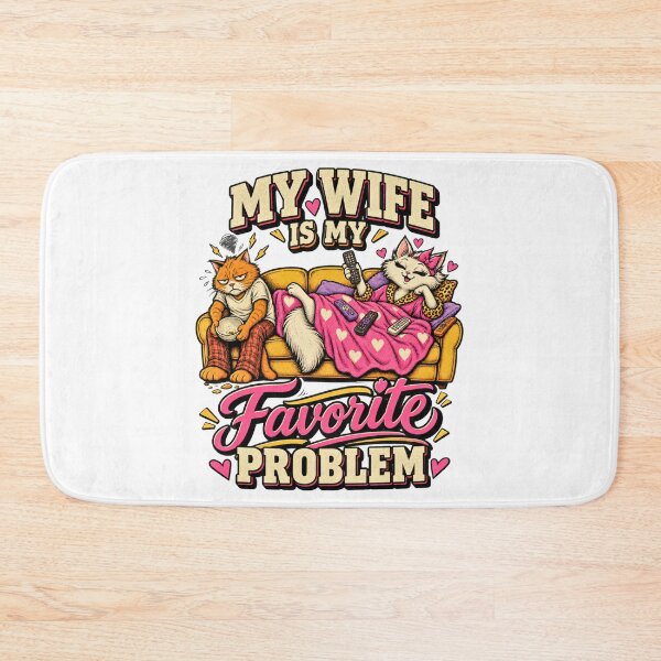 Item preview, My Wife Is My Favorite Problem - Funny Couch Cat Husband Design designed and sold by BumbleBloom7.