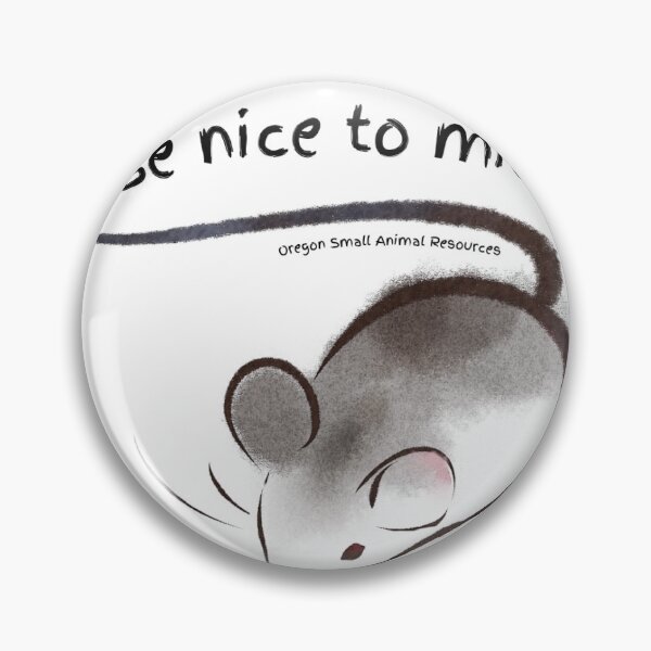Item preview, Be nice to mice designed and sold by Oregon Small Animal Resources.
