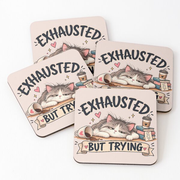 Item preview, Exhausted But Trying Funny Sleepy Cat Coffee Quote designed and sold by Dew Drop Designs.