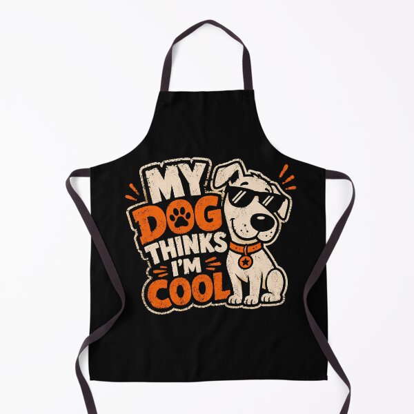 Item preview, My Dog Thinks I'm Cool Funny Dog Lover Design designed and sold by rafaeltto.