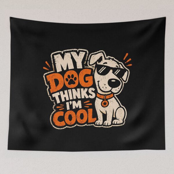 Item preview, My Dog Thinks I'm Cool Funny Dog Lover Design designed and sold by rafaeltto.