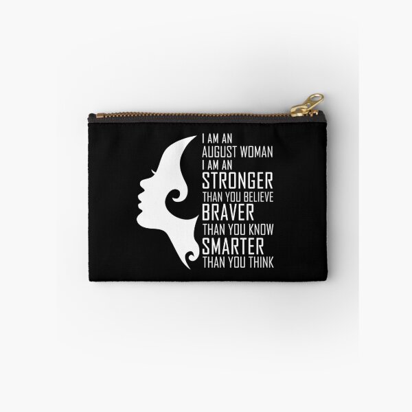 Item preview, I Am an August Woman Stronger Braver Smarter Birthday designed and sold by teeperfect.