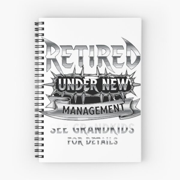 Item preview, Retired Under New Management See Grandkids For Details Retirement Grandparent Humor designed and sold by SofiBlair.