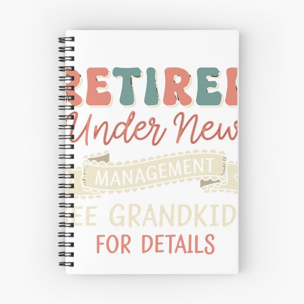 Item preview, Retired Under New Management See Grandkids For Details Funny Grandparents Retiree designed and sold by SofiBlair.