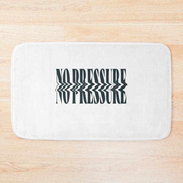 Item preview, NO PRESSURE designed and sold by MadeThisFMeS.