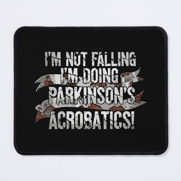 Item preview, I'm Not Falling I'm Doing Parkinson's Acrobatics! Parkinson's Disease Awareness Support designed and sold by SofiBlair.