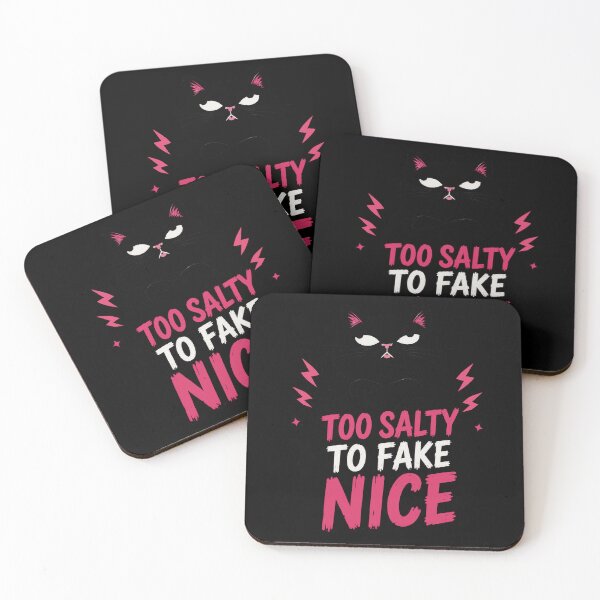 Item preview, Too Salty To Fake Nice Sarcastic Cat designed and sold by markymaarty.