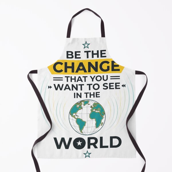 Item preview, Be The Change That You Want To See In The World Motivational Typography Design designed and sold by GlowAura7.