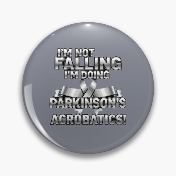 Item preview, I'm Not Falling I'm Doing Parkinson's Acrobatics! Parkinson's Disease Awareness Support Warrior designed and sold by SofiBlair.