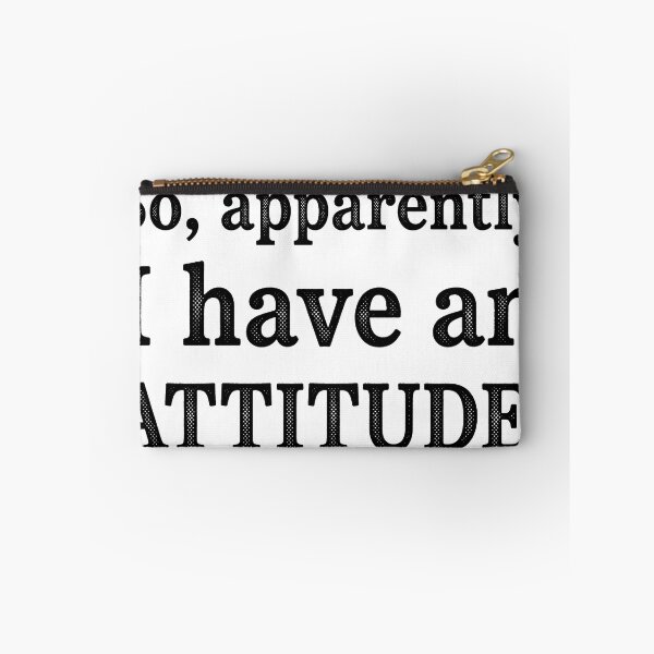 Item preview, Apparently I Have An Attitude Sassy Vintage Text designed and sold by AdyKurniawan.