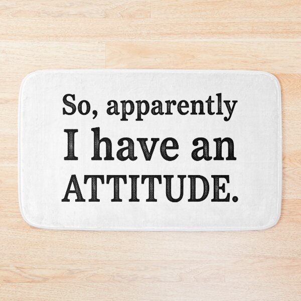 Item preview, Apparently I Have An Attitude Sassy Vintage Text designed and sold by AdyKurniawan.