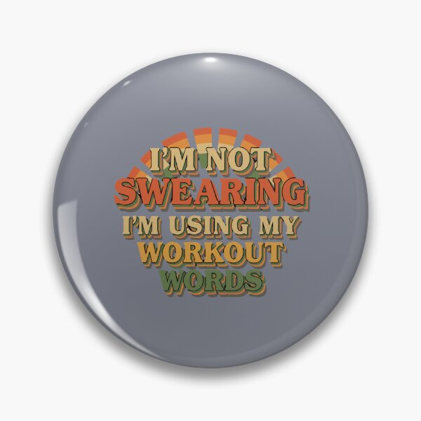 Item preview, I'm Not Swearing I'm Using My Workout Words Fitness Humor Gym Enthusiast designed and sold by SofiBlair.