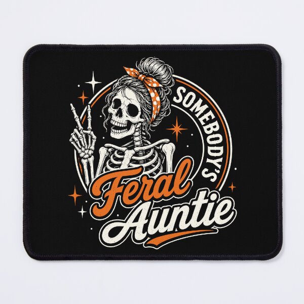Item preview, Somebody's Feral Auntie Funny Skeleton Aunt designed and sold by Portes-Ruty.