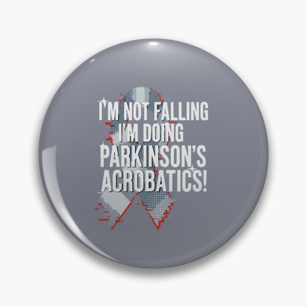 Item preview, I'm Not Falling I'm Doing Parkinson's Acrobatics! Parkinson's Awareness Warrior Support designed and sold by SofiBlair.