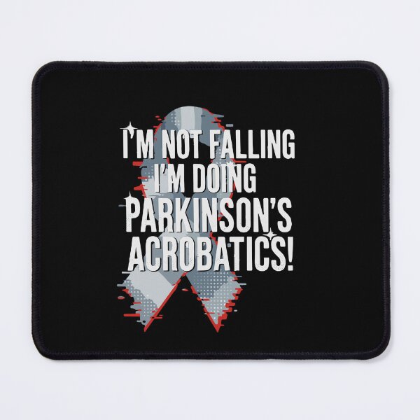 Item preview, I'm Not Falling I'm Doing Parkinson's Acrobatics! Parkinson's Awareness Warrior Support designed and sold by SofiBlair.