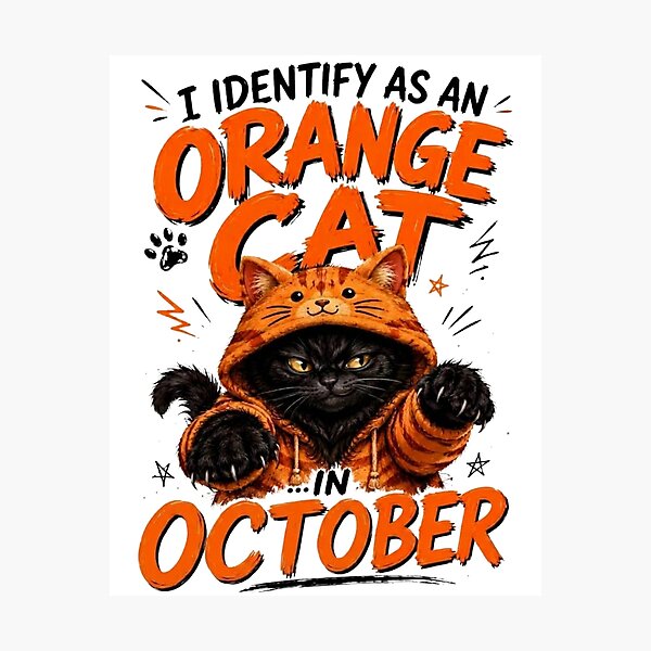 Item preview, I Identify as an Orange Cat in November – Funny Cat Autumn Design designed and sold by UUniqueIImprint.
