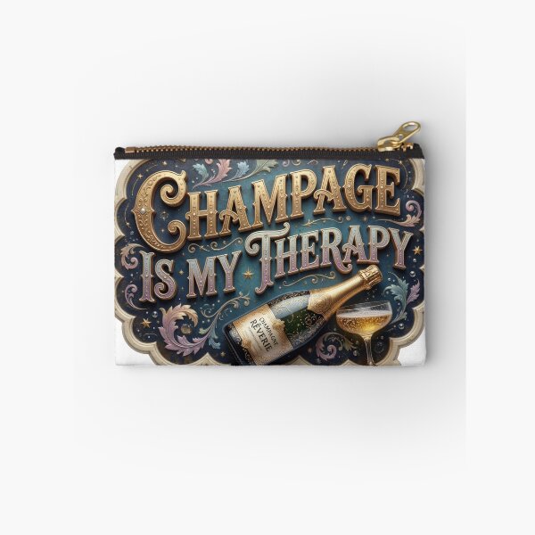 Item preview, Beautiful Colorful CHAMPAGNE IS MY THERAPY designed and sold by dazzlemakers.