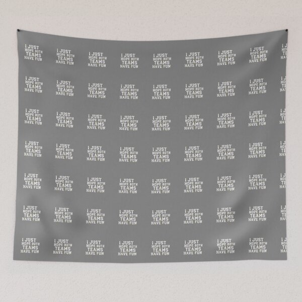 Item preview, I Just Hope Both Teams Have Fun Casual Sports Fan Spectator designed and sold by SofiBlair.