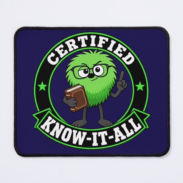 Item preview, Certified Know-It-All designed and sold by TheThinglings.