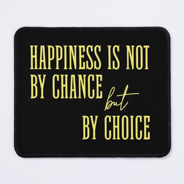 Item preview, Happiness is not by chance but by choice - Quote design designed and sold by LunaVales.