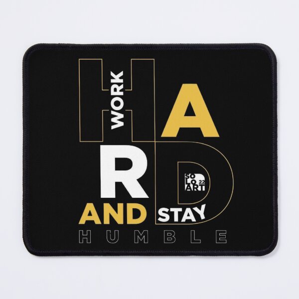 Item preview, Work Hard Stay Humble designed and sold by RajDeals.