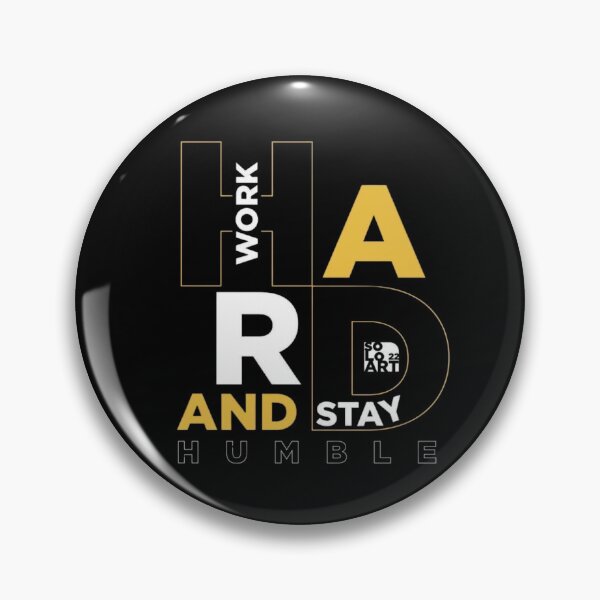 Item preview, Work Hard Stay Humble designed and sold by RajDeals.