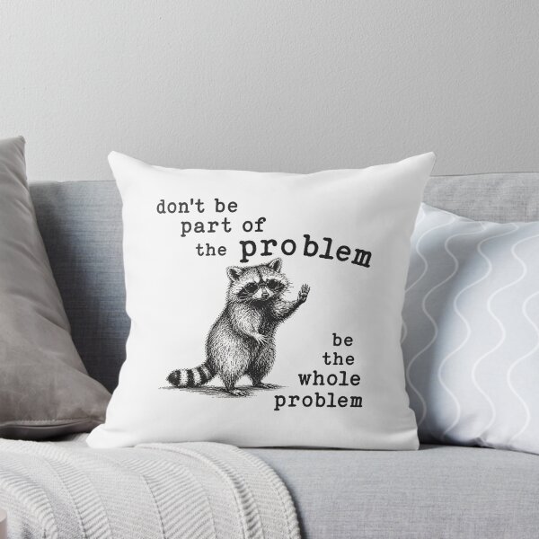 Item preview, Don't Be Part Of The Problem Be the Whole Problem designed and sold by Animavera.