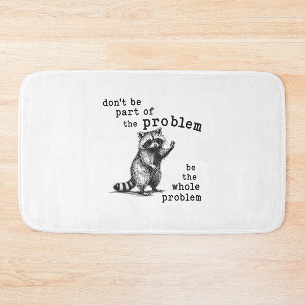 Item preview, Don't Be Part Of The Problem Be the Whole Problem designed and sold by Animavera.