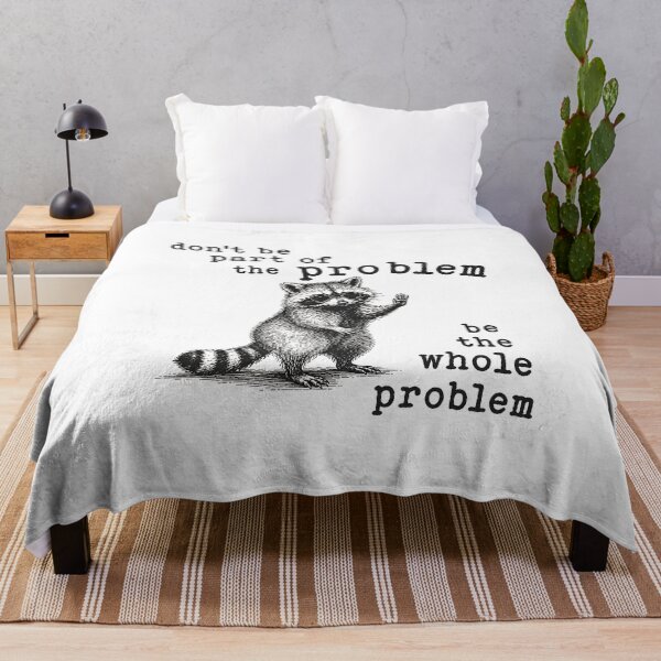Item preview, Don't Be Part Of The Problem Be the Whole Problem designed and sold by Animavera.