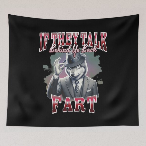 Item preview, Wolf in Suit Tipping Hat If They Talk Behind designed and sold by BlossomieStore.